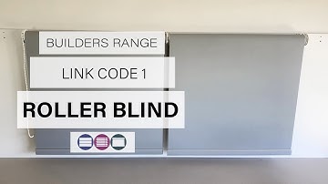 Install Link Code 1 Builders Range Roller Blind - Betta Blinds and Awnings