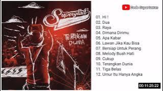 Full Album Superglad - Terangkan Dunia