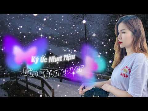KÝ ỨC NHẠT