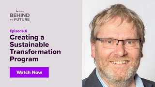 Information Behind the Future Ep. 6: How Do You Create a Sustainable Transformation Program | David Helps News