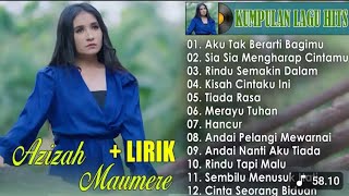 Download Lagu AZIZAH MAUMERE FULL ALBUM - AKU TAK BERARTI BAGIMU MP3