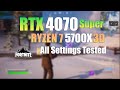 Rtx 4070 super  ryzen 7 5700x3d  fortnite  all settings tested