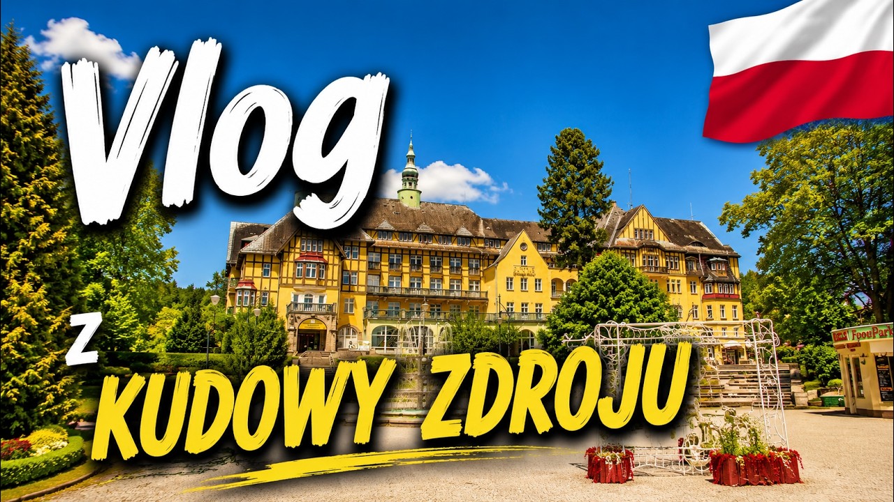 Vlog z Kudowy-Zdroju