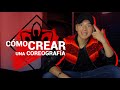 COMO CREAR UNA COREOGRAFÍA