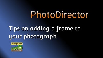 Tips on adding a frame to your photograph