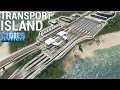 TRANSPORT ISLAND | Cities: Skylines Inspiration TRANSPORT ISLAND | Cities: Skylines Inspiration