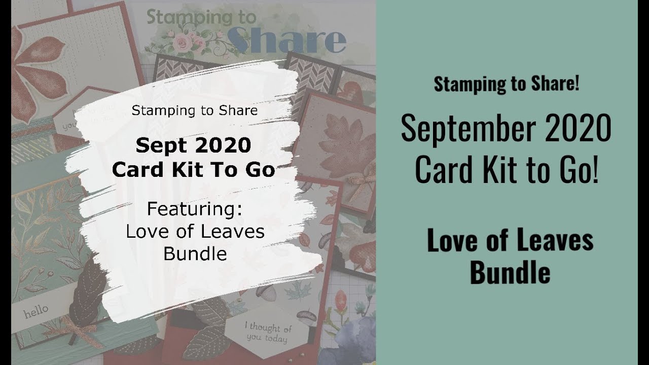 Love Of Leaves September Card Kit to Go!