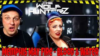 Memphis May Fire - Blood \u0026 Water (Official Music Video) THE WOLF HUNTERZ Reactions