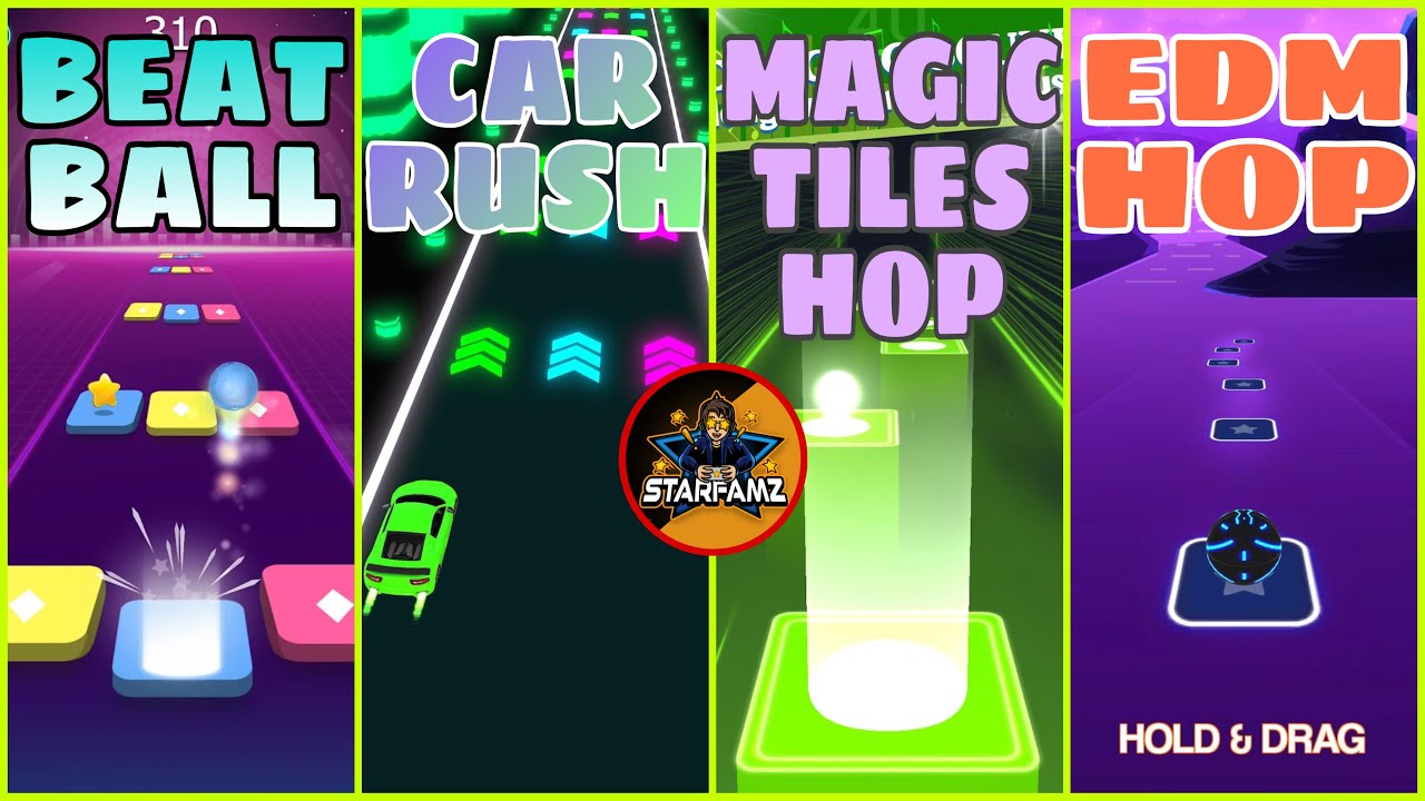 BeatBall/KindOfYou VS CarRush/BornToWin VS MagicTilesHop/Monody VS EDMHop/HowFarI'llGo || EDM Rush!!