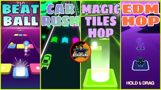 BeatBall/KindOfYou VS CarRush/BornToWin VS MagicTilesHop/Monody VS EDMHop/HowFarI'llGo || EDM Rush!! screenshot 3