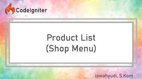 Product List (Shop Menu) - Build eCommerce Website Using CodeIgniter 3
