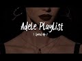 Adele Playlist Speed Up Adele Playlist Speed Up