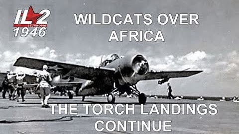 IL2 1946 THE TORCH LANDINGS CONTINUE