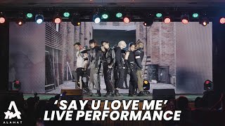 PASULONG: The Showcase - 'Say U Love Me' Live Performance