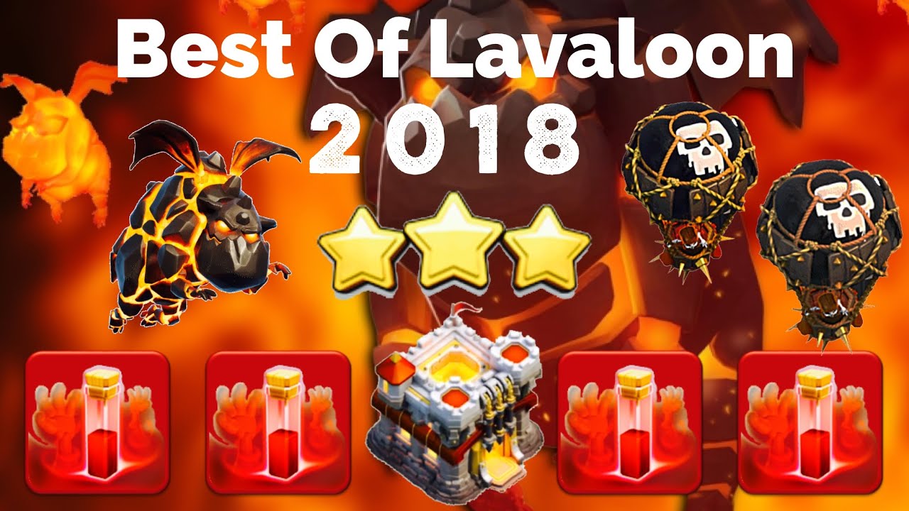 ClashOfClan🌟Best Of Lavaloon Attacks 2018🌟3 Stars TH11🌟