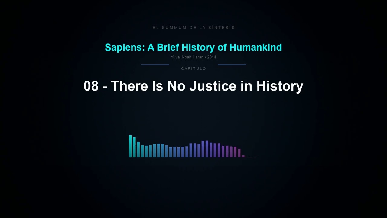 08 - There Is No Justice in History