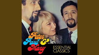 500 Miles - Peter, Paul & Mary