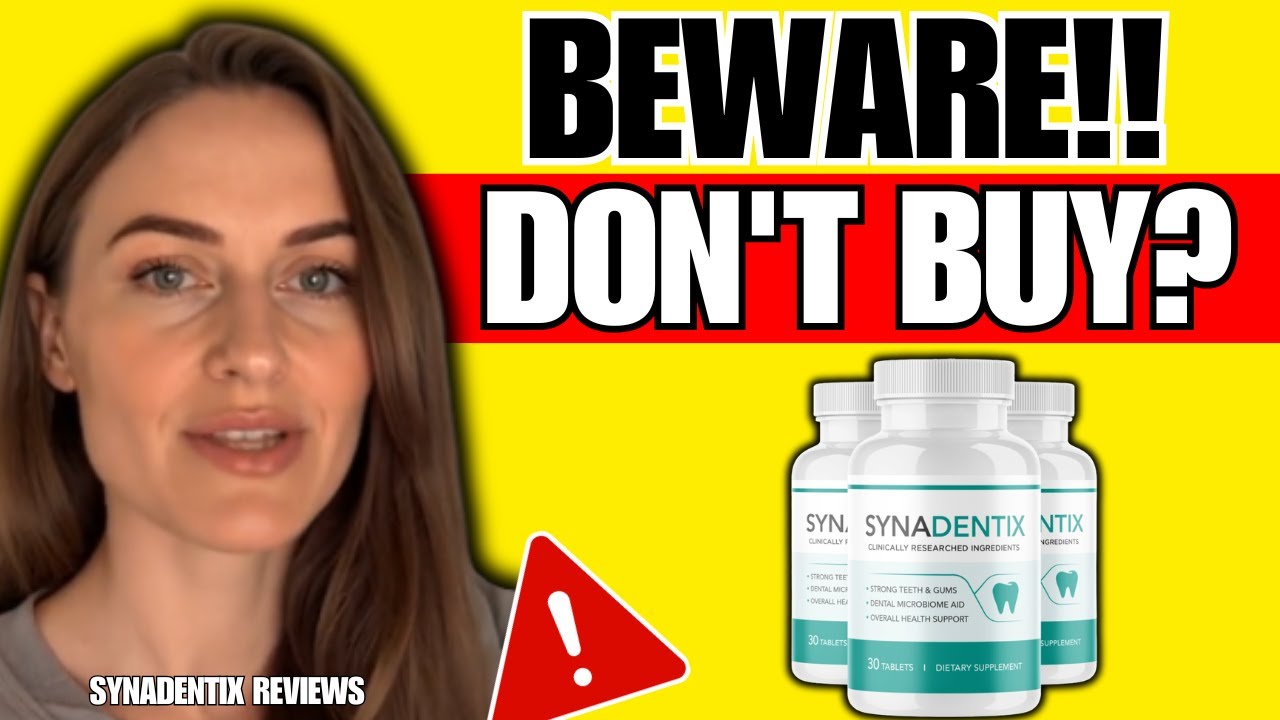SYNADENTIX REVIEW ((❌SCAM OR LEGIT?✅)) Synadentix Reviews – Does Synadentix Work? Synadentix Amazon