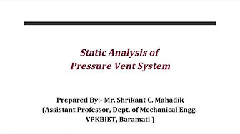 ANSYS Static Analysis of Pressure Vent System || ANSYS Workbench ANSYS Static Analysis of Pressure Vent System || ANSYS Workbench