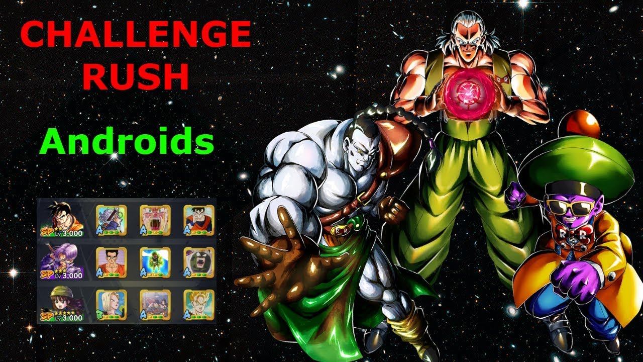 Challenge Rush - Androids - (LVL3500) | DBL | DBZ | DBS | DB