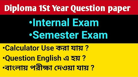 Polytechnic 1ST Internal + 1st Semester Question Paper Pattern + Exam Date
