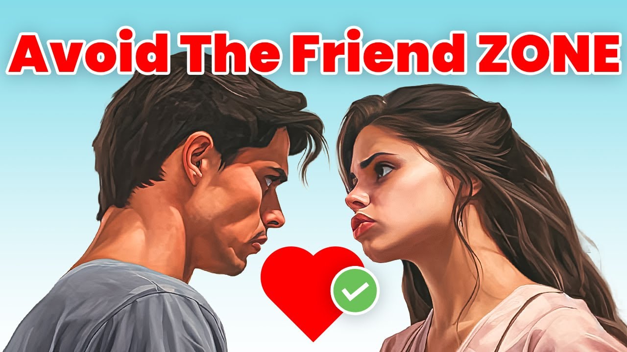 How To Get Girls - 5 Rules To AVOID The "Friend Zone" - YouTube