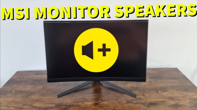 Can You Connect Speakers to a Msi Monitor: Easy Setup Guide 2 hq720 Can You Connect Speakers to a Msi Monitor: Easy Setup Guide