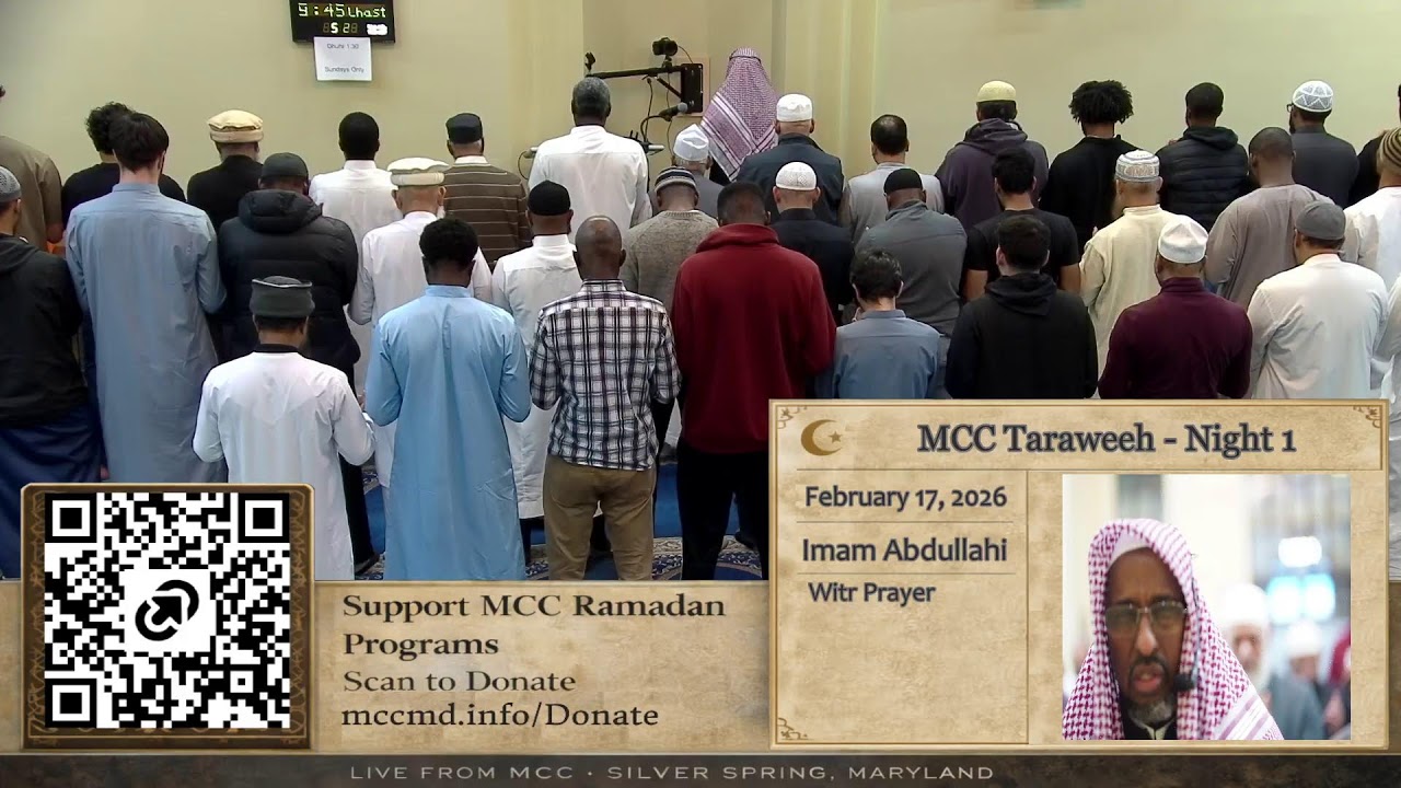 MCC Taraweeh Prayer - Night 1 (2/17/26): Al-Baqarah (2:1-163)