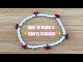 How to make a cherry bead bracelet🍒✨