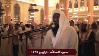 Surah Al Fatihah - Alshiekh Adel AlKalbani - from Traweeh 1435 / 2014