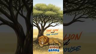 The Lion and the Mouse- Aesop's Fables by Kido Reads #culturaltales #cartoon #animatedshort
