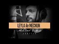 Leyla ile Mecnun Soundtrack - Mehmet Erdem Akustik