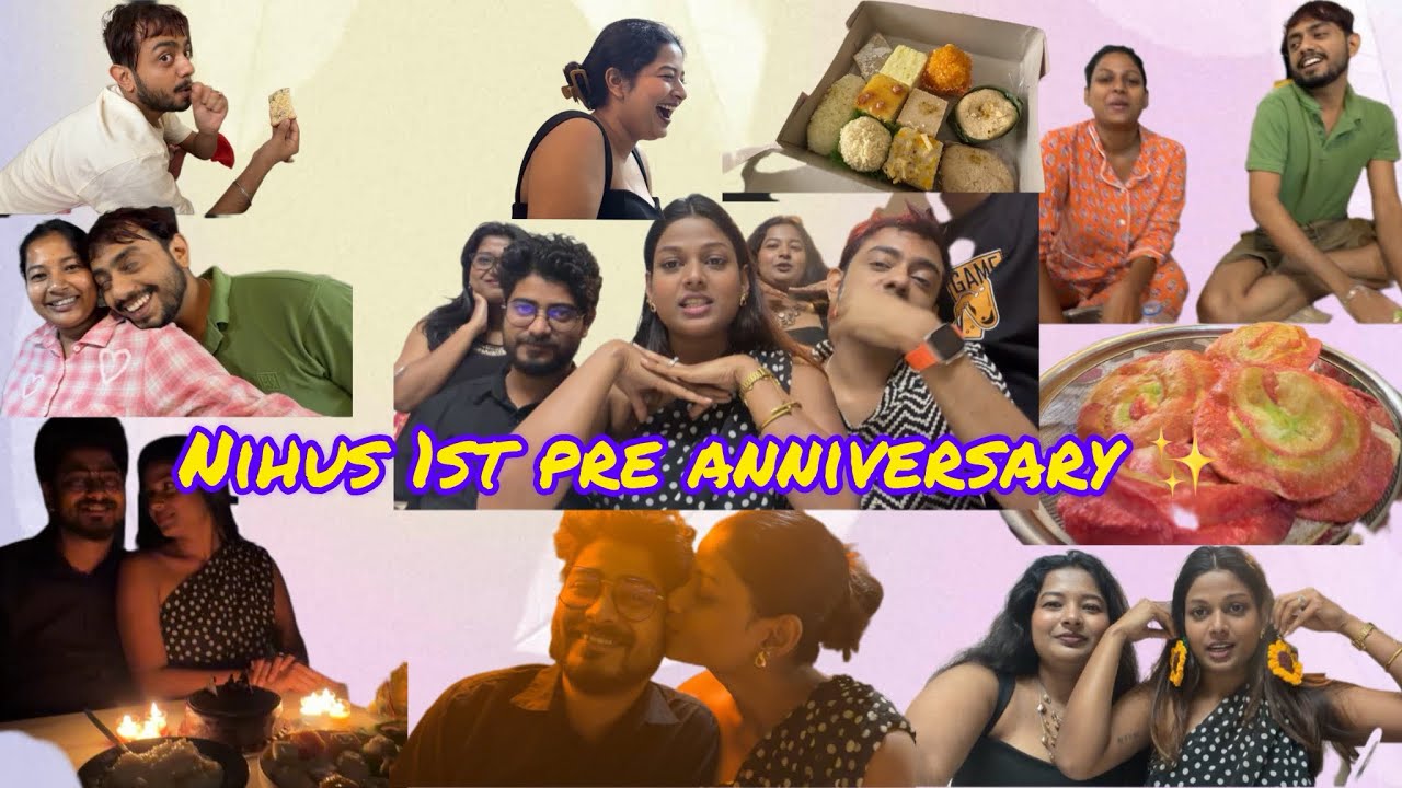 Nehar pre anniversary celebration e ki ki Korlm 🥲🥲🥲
