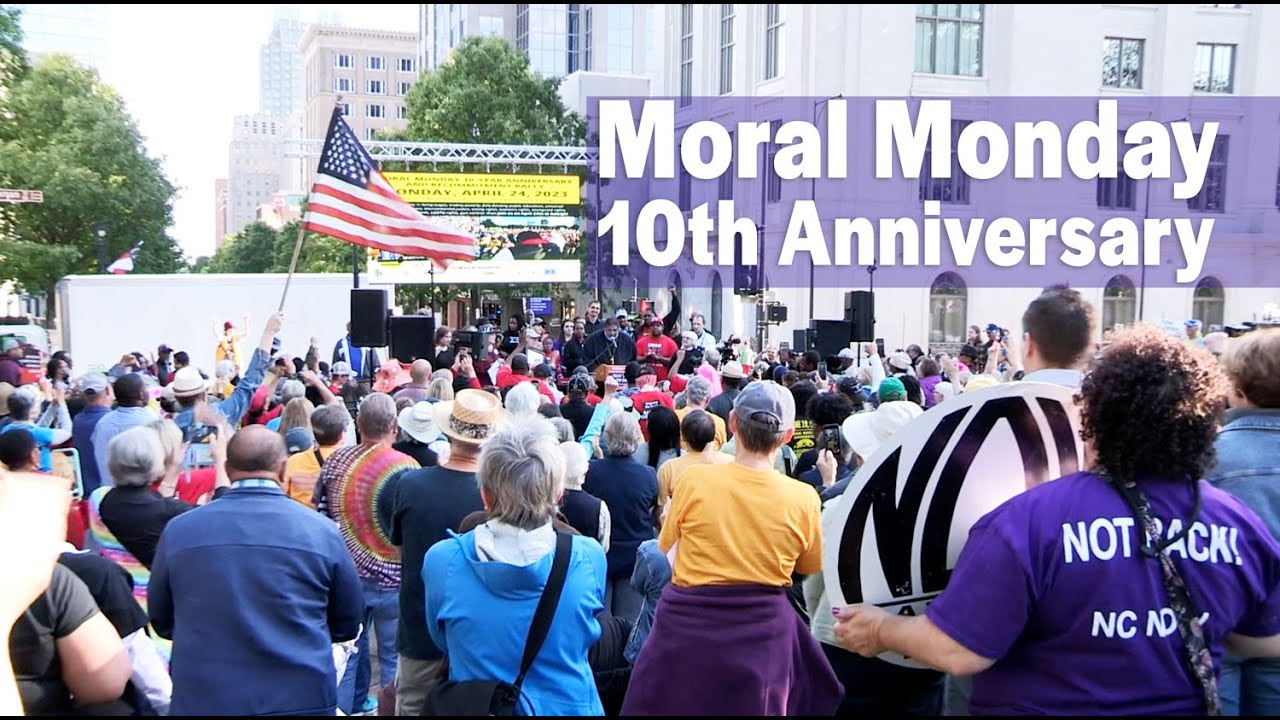 Moral Monday 10th Anniversary in Raleigh