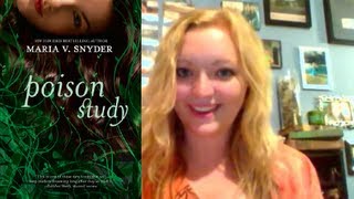 POISON STUDY by: Maria V. Snyder