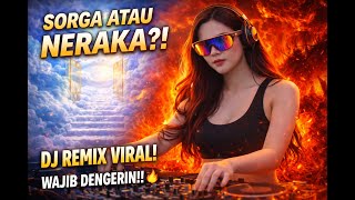 “SORGA ATAU NERAKA — DJ Remix Dangdut 2026 (Viral Version)”#jedagjedug #fullbass