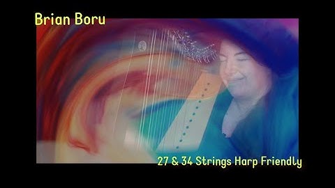 Brian Boru - 5 Versions  - Beginner to Intermediate & 27/34 String Version | McTelenn Harp Center