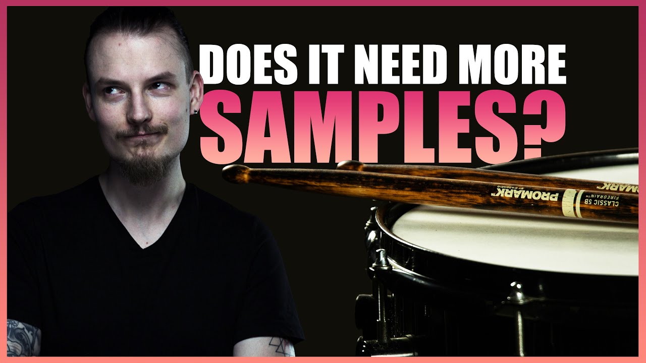 Do Modern Metal Drums always need Samples to sound punchy?