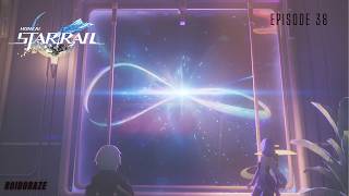 Honkai Star Rail "The Journey to Unknown" - Gameplay Walkthrough Part 38 (No Commentary)