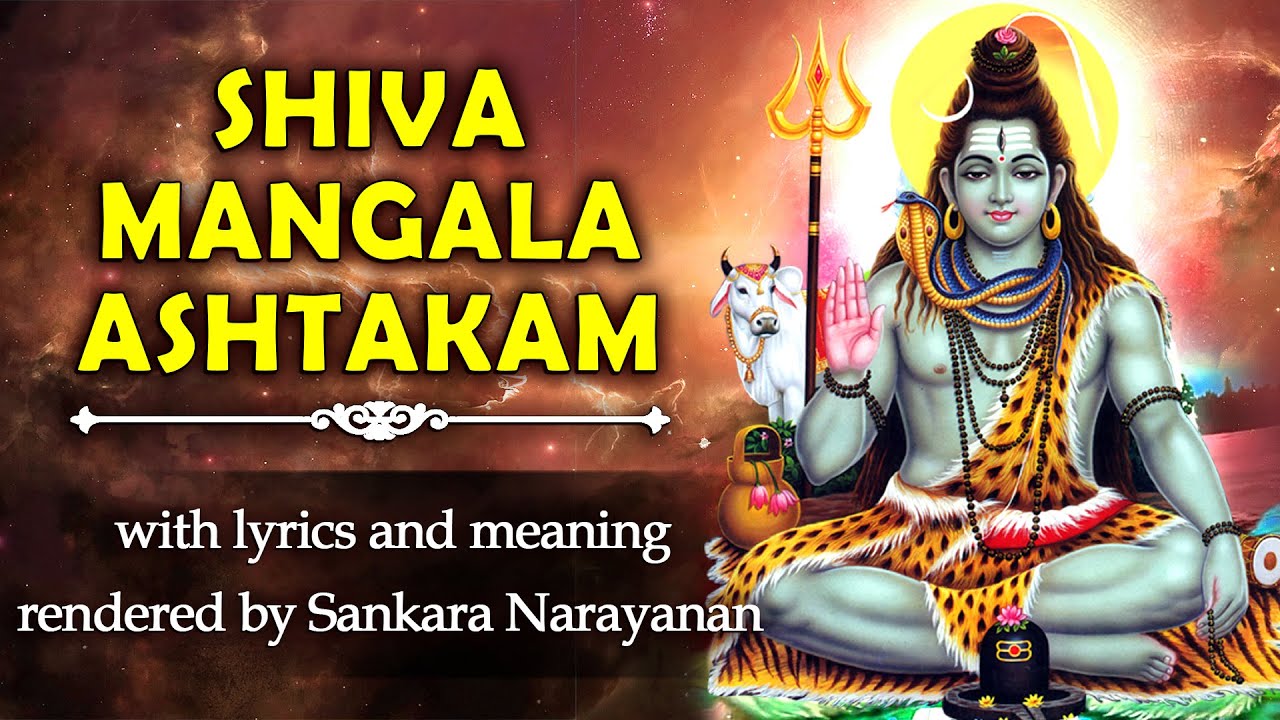 Shiva Mangala Ashtakam | Lyrics & Meaning | Soul Sadhana