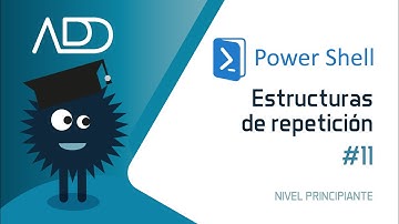 PowerShell 💻  Curso Gratuito - 11 - Estructuras de repetición  🖥️   Aprende SISTEMAS OPERATIVOS