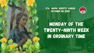 October 20, 2025 / Monday of the Twenty-ninth Week in Ordinary Time