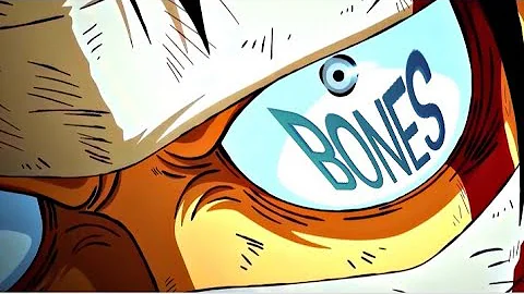 Bones - Imagine Dragons [AMV] One Piece 《Full HD》