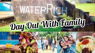 Day out @water rich තවත් ලස්සන දවසක් ගත වුනේ මෙහෙමයි?Day out vlog| Family | Best Place | Sri Lanka