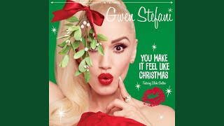 You Make It Feel Like Christmas (feat. Blake Shelton) - Gwen Stefani