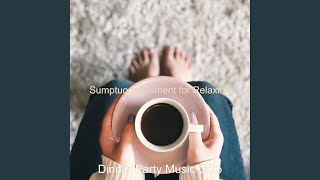 Sumptuous Moment for Relaxing