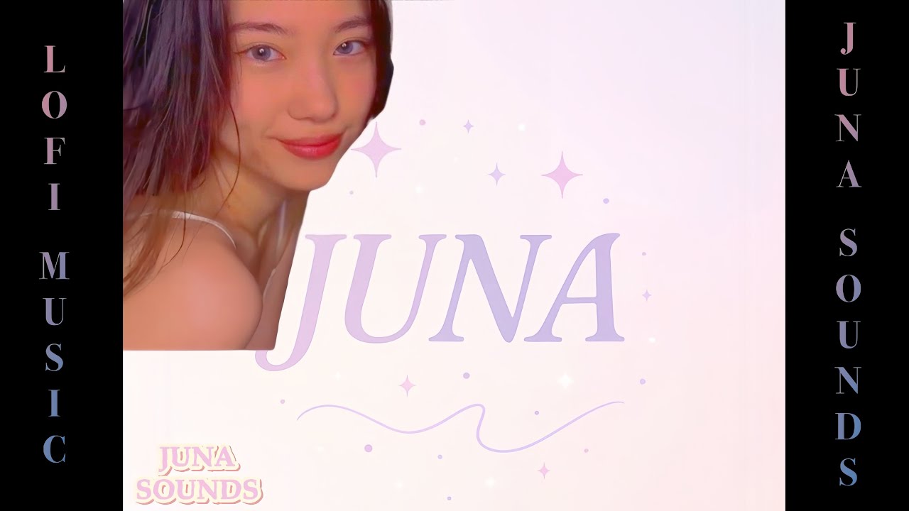 Midnight Lofi Dreams — JUNA SOUNDS (Chill & Aesthetic)