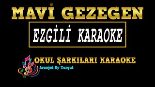 Mavi Gezegen (Aranjed By Turgut) EZGİLİ KARAOKE Resimi