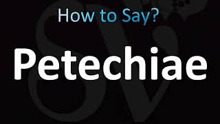 How to Pronounce Petechiae (Petechia) screenshot 4