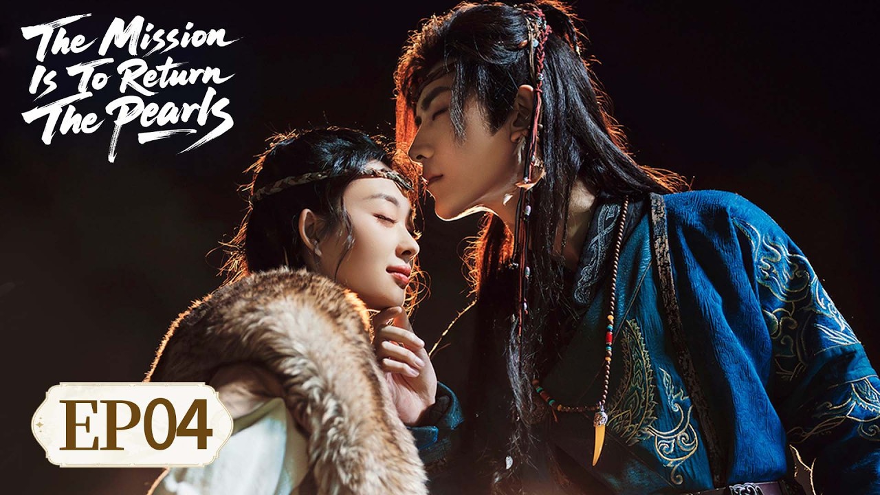 MULTI SUB | The Mission Is To Return The Pearls 🐟➡️👑| EP04 | Starring: Fu Qianwen, Zhang Xingyao